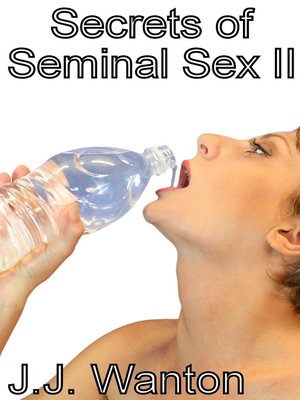 cover image of Secrets of Seminal Sex II